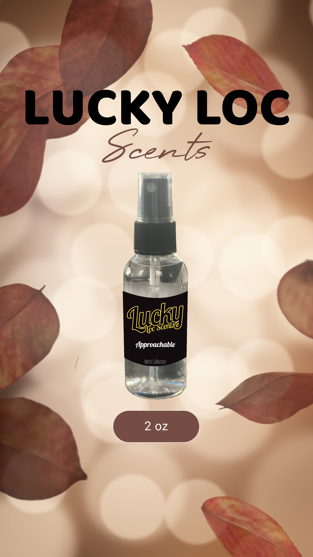 Lucky Loc Scent - APPROACHABLE 2oz