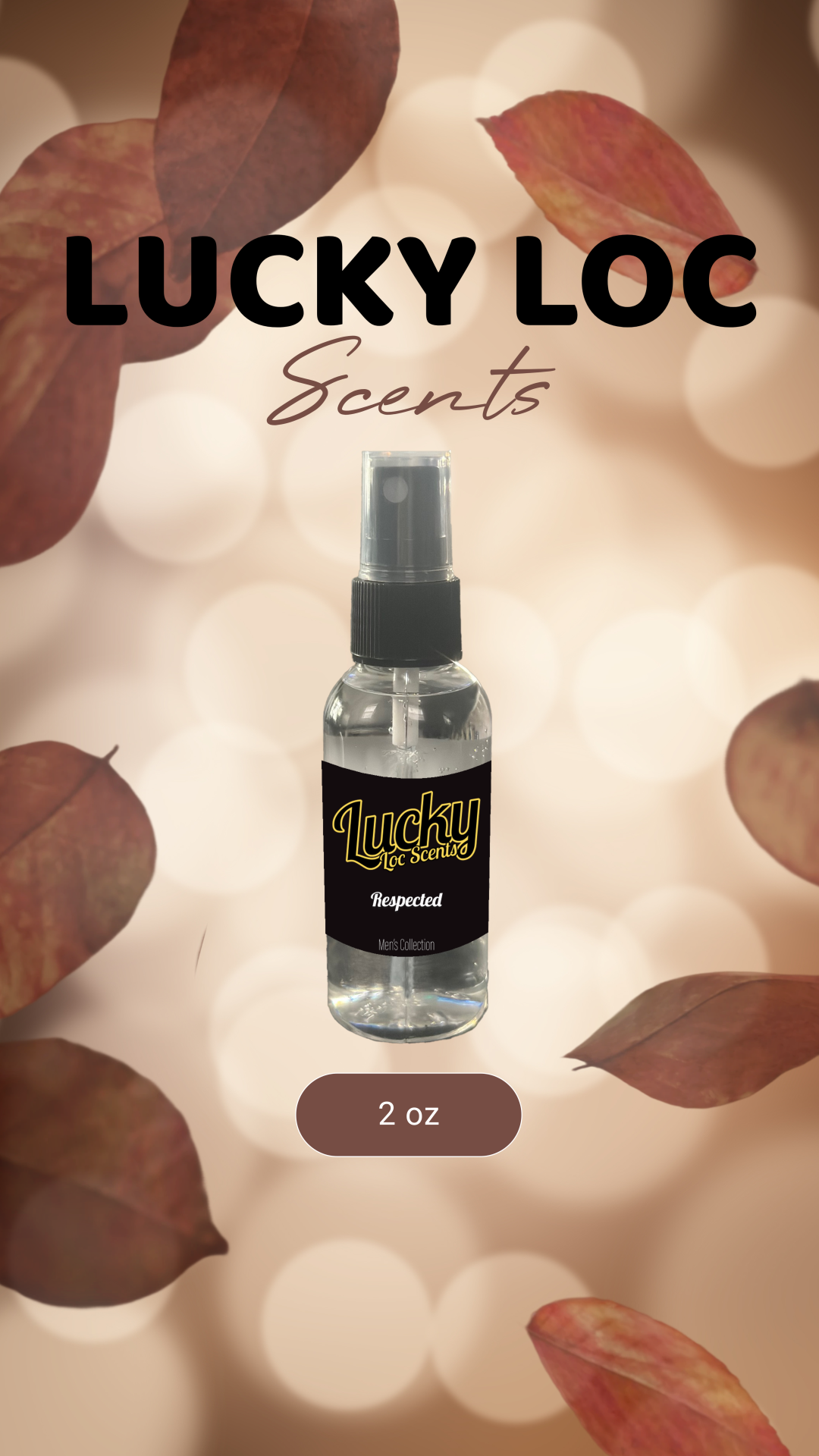 Lucky Loc Scent - RESPECTED 2oz