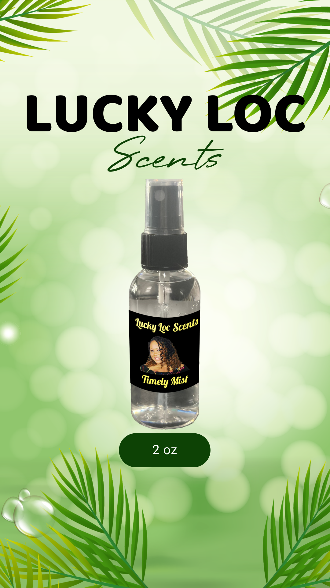 Lucky Loc Scent - TIMELY MIST 2 oz